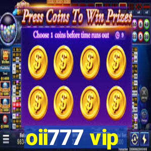 oii777 vip